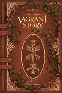 Dans les ténèbres de Vagrant Story - Rémi Lopez - ebook