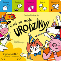 Dziś są moje urodziny! - Paulina Płatkowska - książka