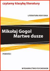 Martwe dusze - Mikołaj Gogol - ebook + audiobook + książka
