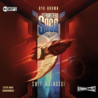 The Frontiers Saga. Tom 4. Świt Wolności - Brown, Ryk - ebook + audiobook