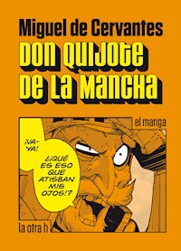 Don Quijote de la Mancha - Miguel de Cervantes - ebook