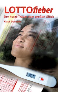 Lottofieber - Klaus Dornath - ebook
