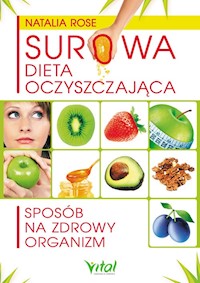 Surowa dieta oczyszczająca - Rose Natalia - książka