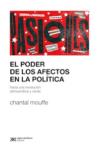El poder de los afectos en la política - Mouffe Chantal - ebook