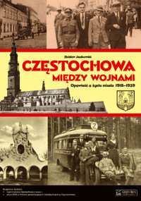 Częstochowa między wojnami - Janikowski Zbisław - książka