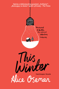This Winter - Alice Oseman - książka