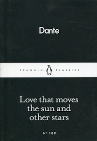 Love That Moves the Sun and Other Stars - Dante - książka