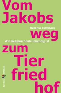 Vom Jakobsweg zum Tierfriedhof - Hubertus Lutterbach - ebook