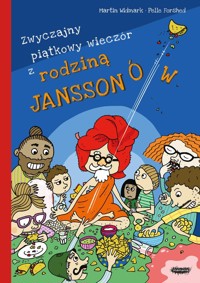 Zwyczajny piątkowy wieczór z rodziną Janssonów - Martin Widmark - książka