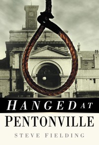 Hanged at Pentonville - Steve Fielding - ebook