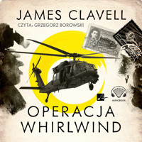 Operacja Whirlwind - James Clavell - audiobook