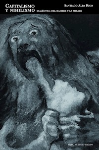 Capitalismo y nihilismo - Santiago Alba Rico - ebook