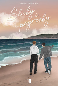 Śluby i pogrzeby - Julia Kubicka - ebook