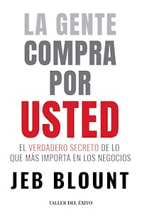 La gente compra por usted - Blount Jeb - ebook