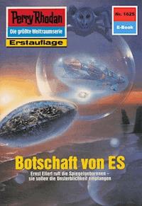 Perry Rhodan 1625: Botschaft von ES -  Kurt Mahr - ebook