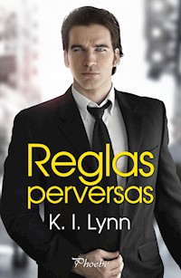 Reglas perversas - K.I. Lynn - ebook