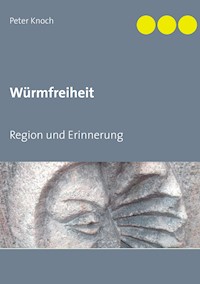 Würmfreiheit - Peter Knoch - ebook