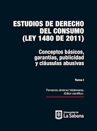 Estudios de derecho del consumo (Ley 1480 de 2011). Tomo I -  - ebook