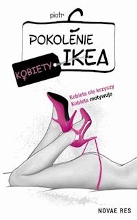 Pokolenie Ikea. Kobiety - C Piotr - audiobook