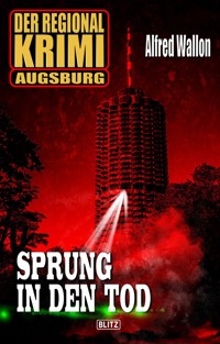 Der Regional-Krimi 03: Sprung in den Tod - Alfred Wallon - ebook