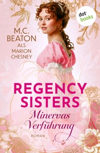 Regency Sisters - Minervas Verführung - Marion Chesney - ebook