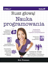 Nauka programowania Rusz głową! - Freeman Eric - książka