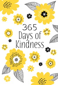 365 Days of Kindness - BroadStreet Publishing Group LLC - ebook