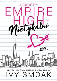 Nietykalni. Sekrety Empire High #1 - Smoak Ivy - ebook