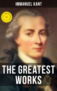 The Greatest Works of Immanuel Kant - Kant Immanuel - ebook