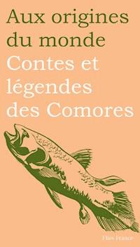 Contes et légendes des Comores - Salim Hatubou - ebook