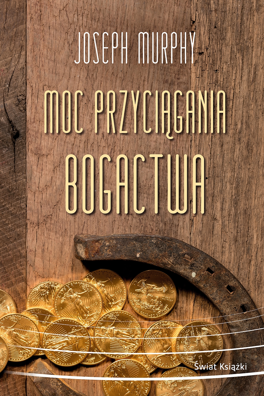 Moc przyciągania bogactwa - Murphy Joseph - książka