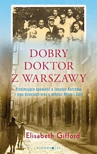 Dobry doktor z Warszawy - Gifford Elizabeth - ebook + audiobook + książka