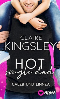 Hot Single Dad - Claire Kingsley - ebook