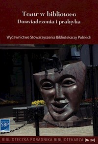 Teatr w bibliotece Doświadczenia i praktyka -  - książka