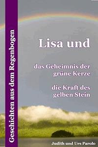 Geschichten aus dem Regenbogen - Judith und Urs Parolo - ebook