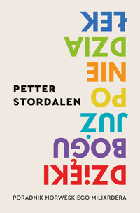 Dzięki Bogu już poniedziałek. Poradnik norweskiego miliardera - Stordalen Petter - ebook