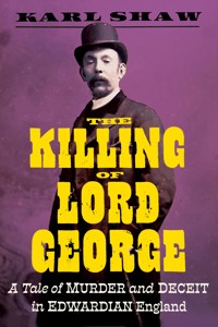 The Killing of Lord George - Karl Shaw - ebook