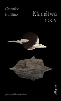 Kłamstwa nocy - Bufalino Gesualdo - ebook + książka