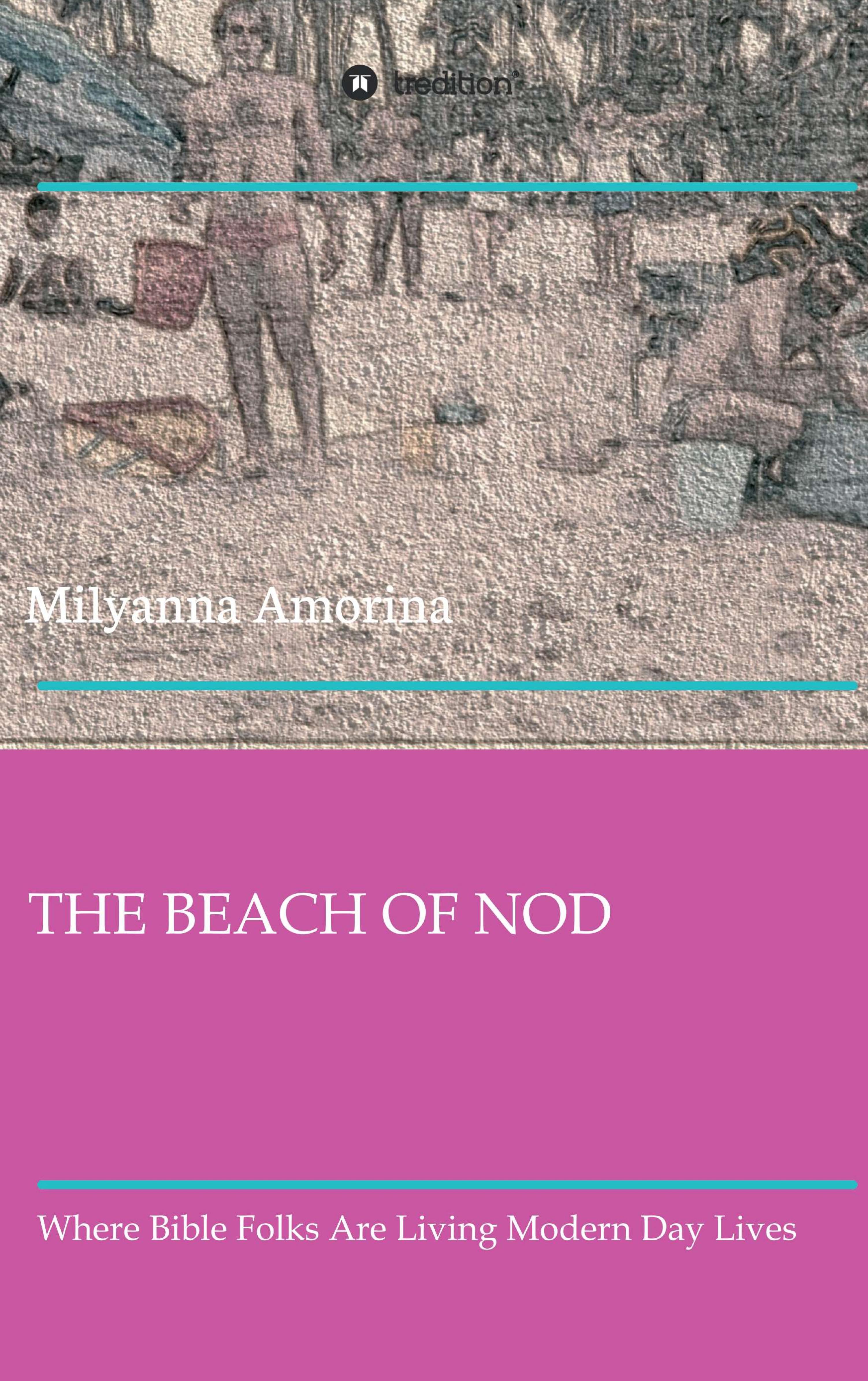 THE BEACH OF NOD