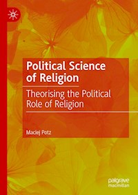Political Science of Religion - Maciej Potz - ebook