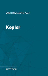 Kepler - Walter William Bryant - ebook
