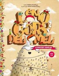 Lenio z Góry Deli Meli Straszny kibelek - Prześluga Malina - książka