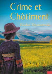 Crime et Châtiment - Fiodor Dostoievski - ebook