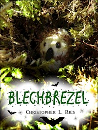 Blechbrezel - Christopher L. Ries - ebook