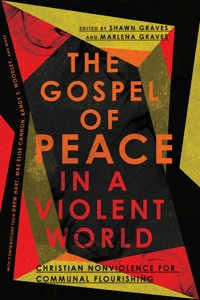 The Gospel of Peace in a Violent World -  - ebook