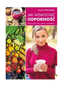 Jak wzmocnić odporność - Wierzbicka Iwona - książka