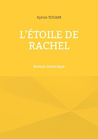L'étoile de Rachel - Sylvie Touam - ebook