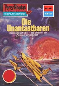 Perry Rhodan 695: Die Unantastbaren - Ernst Vlcek - ebook