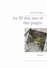 Au fil des ans et des pages - Gérard Tournadre - ebook