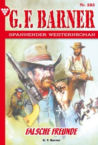Falsche Freunde - G. F. Barner - ebook